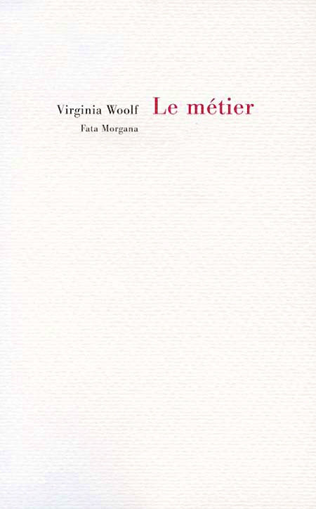 Virginia Woolf - Le métier