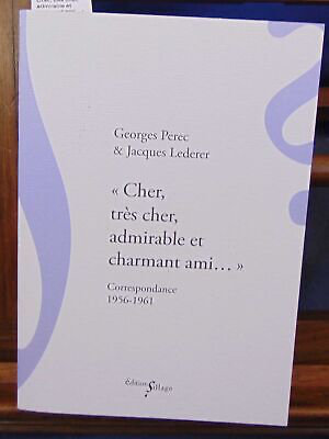 Perec-Cher-très-cher-admirable-et-charmant-ami