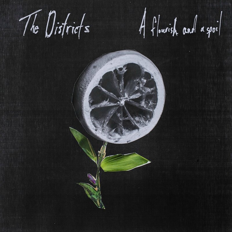 The Districts - A flourish and a spoil