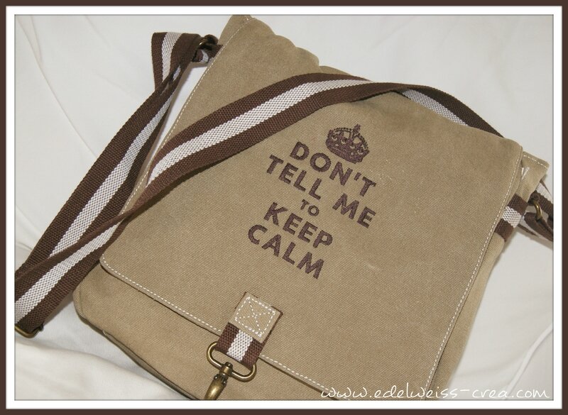 Sac besace - Dont tell me to keep calm