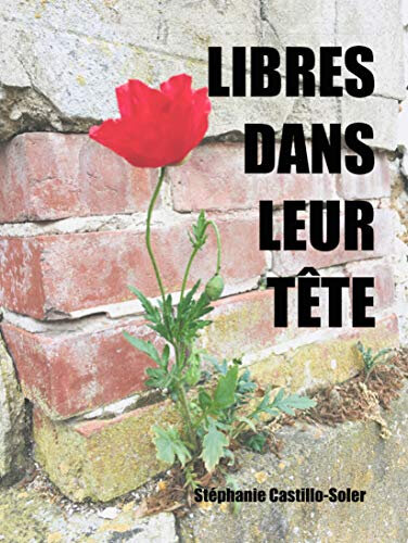 libres dans leur tête