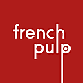 Quand French Pulp Editions lance sa <b>rentrée</b> <b>littéraire</b>....