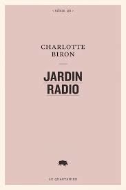 Jardin radio – Le Quartanier