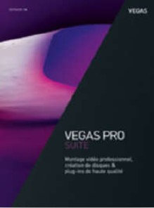 Le logiciel Sony VEGAS Pro 14 Suite