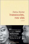 DiomeFatou_inassouvies-nos-vies