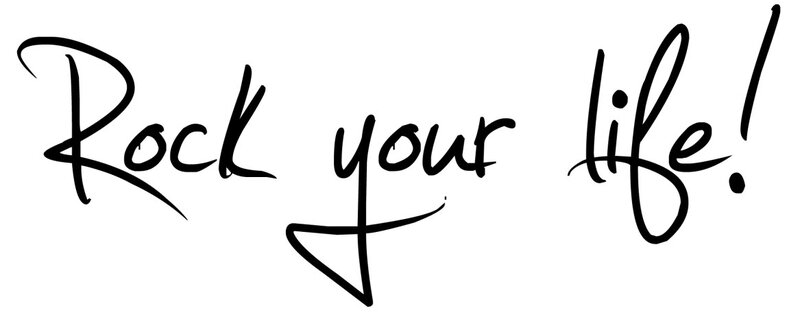 rock_your_life
