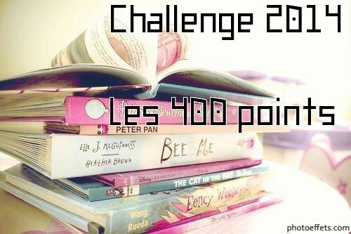 Challenge 2014, Les 400 points