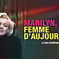 TV - Marilyn, femme d'aujourd'hui - Le Doc Stupéfiant
