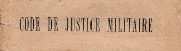 Code de jusitce militaire