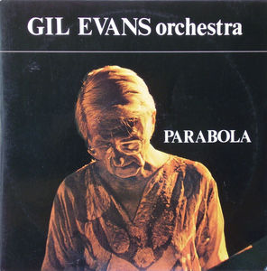 Gil_Evans_Orchestra___1978___Parabola__Horo_
