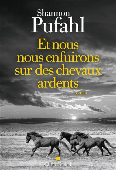 Et-nous-nous-enfuirons-sur-des-chevaux-ardents