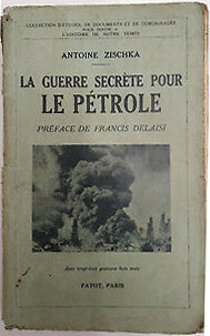 La-guerre-secrète-pour-le-pétrole-ZISCHA-Antoine1934