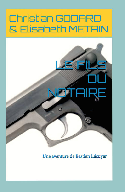 GODARD & METAIN FILS DU NOTAIRE - copie 2