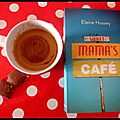 <b>Sweet</b> Mama's Café -Elaine Hussey.