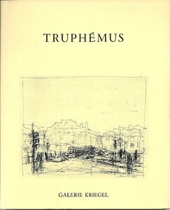 Truphémus - Galerie Kriegel mars 1974