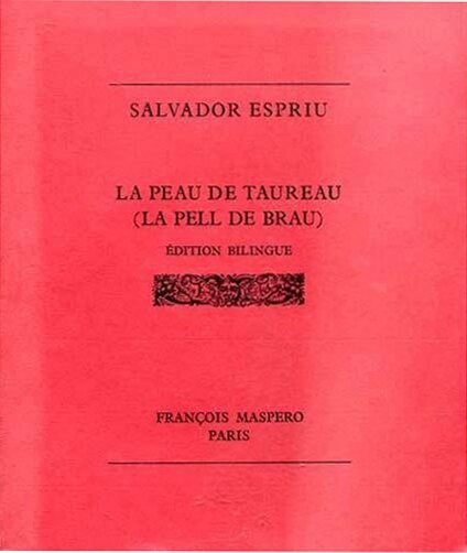 Salvador Espriu, La peau de Taureau (La pell de Brau)