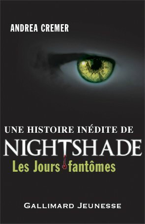 Nightshade, tome 1,5 : Les Jours Fantômes