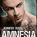 Amnesia, <b>Jennifer</b> <b>Rush</b>
