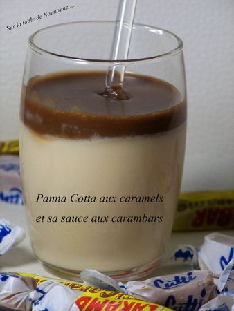 Panna Cotta aux caramels et sa sauce aux carambars 2