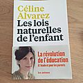 J'ai lu Les lois naturelles de l'enfant de <b>Céline</b> <b>Alvarez</b>