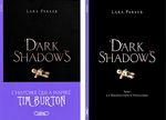 2012 - Dark Shadows - Tome 1 - Lara Parker