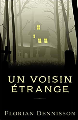 un voisin étrange
