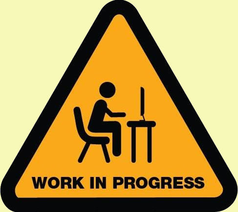 Work in progress