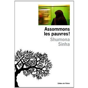 Assommons les pauvres ! Ingrid Thobois Lectures de Liliba