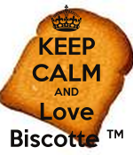 biscotte keep-calm-and-love-biscotte