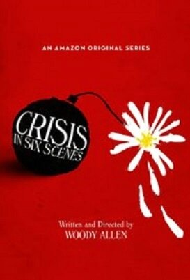 Crisis in six scenes affiche