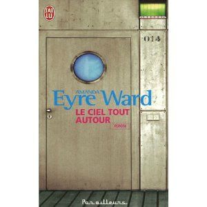 Le ciel tout autour Amanda Eyre Ward Lectures de Liliba