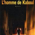 L'Homme de Kaboul, de Cédric BANNEL (2011)