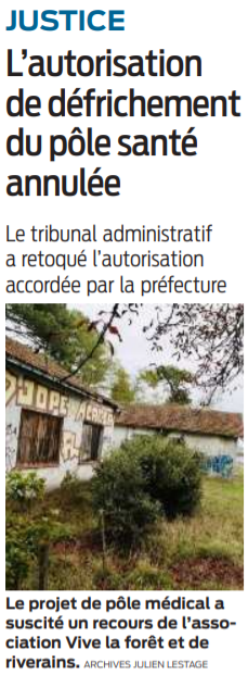 2021 10 29 SO L'autorisation de défrichement du pôle santé annulée