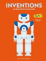 Inventions, 40 idées révolutionnaires