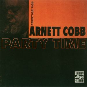 Arnett Cobb - 1957 - Party Time (Prestige)