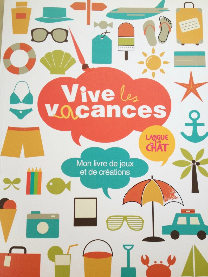 Cahier Vive les vacances Edition Langue au chat Couverture