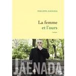La_femme_et_l_ours_de_Philippe_JAENADA