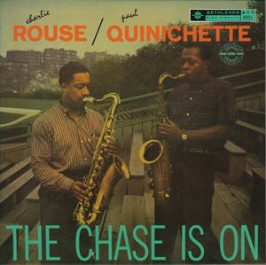 Charlie Rouse Paul Quinichette - 1957 - The Chase Is On (Bethlehem)