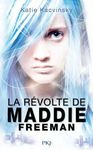 la révolte de maddie freeman