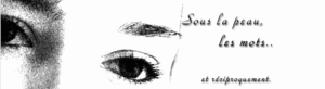SOUS_LA_PEAU_LES_MOTS