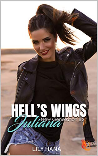 Hell's Wings new generation #2 Juliana de Lily Hana