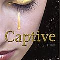 Captive (tome 2), <b>Carrie</b> <b>Jones</b>
