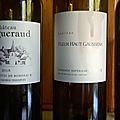 Francs-Côtes de <b>Bordeaux</b> : Puygueraud Blanc 2015, Fleur Haut Gaussens 2016, Castillon-Côtes de <b>Bordeaux</b> : Domaine de l'A 2012