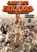 Ladyboy VS Yakuzas - T2 - L'île du désespoir