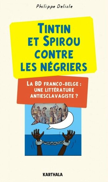 tintin-et-spirou-contre-les-negriers-la-bd-franco-belge-une-litterature-antiesclavagiste-