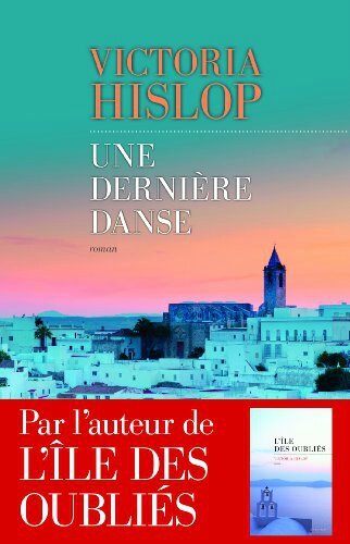 Une dernière danse – Victoria Hislop-Liliba