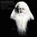 <b>Moondog</b>: The German Years 1977-1999 (Roof Music - 2004)