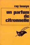 un parfum de citronelle