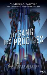 le gang des prodiges