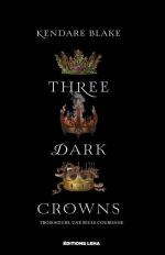 three-dark-crowns-tome-1-924508